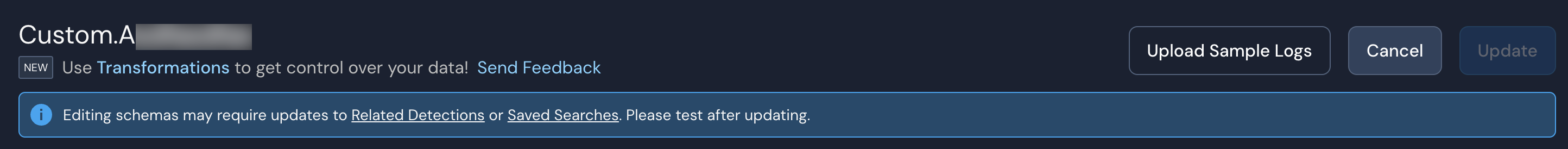 A schema's name is shown, "Custom.A"—to its right are three buttons: Upload Sample Logs, Cancel, and Update.