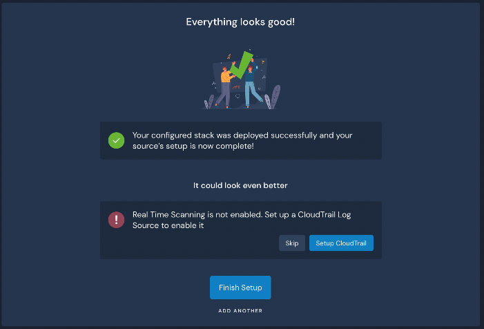 The screen displays a message that says 'Everything looks good!" and "Your configured stack was deployed successfully and your source's setup is now complete!" There is also a message indicating that you can also set up a CloudTrail log source. At the bottom, there is a blue "Finish Setup" button.