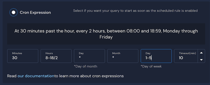 The Cron expression screen displays options for selecting a time range for the scheduled query to run.