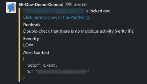 A Slack app posts a Panther alert that says a user is locked out. The alert includes a link to the Panther UI, a Runbook that recommends verifying IPs, a Severity of Low, and Alert Context that includes the "actor" and "id" parameters.