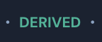 The word "DERIVED" is shown in teal.